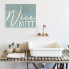 Nice Butt - Dream Big Printables