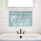 Nice Butt - Dream Big Printables