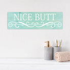 Nice Butt - Dream Big Printables