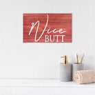 Nice Butt - Dream Big Printables