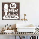 No Selfies in the Bathroom - Dream Big Printables