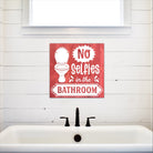 No Selfies in the Bathroom - Dream Big Printables