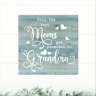 Only The Best Moms Get Promoted to Grandma - Dream Big Printables