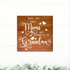 Only The Best Moms Get Promoted to Grandma - Dream Big Printables