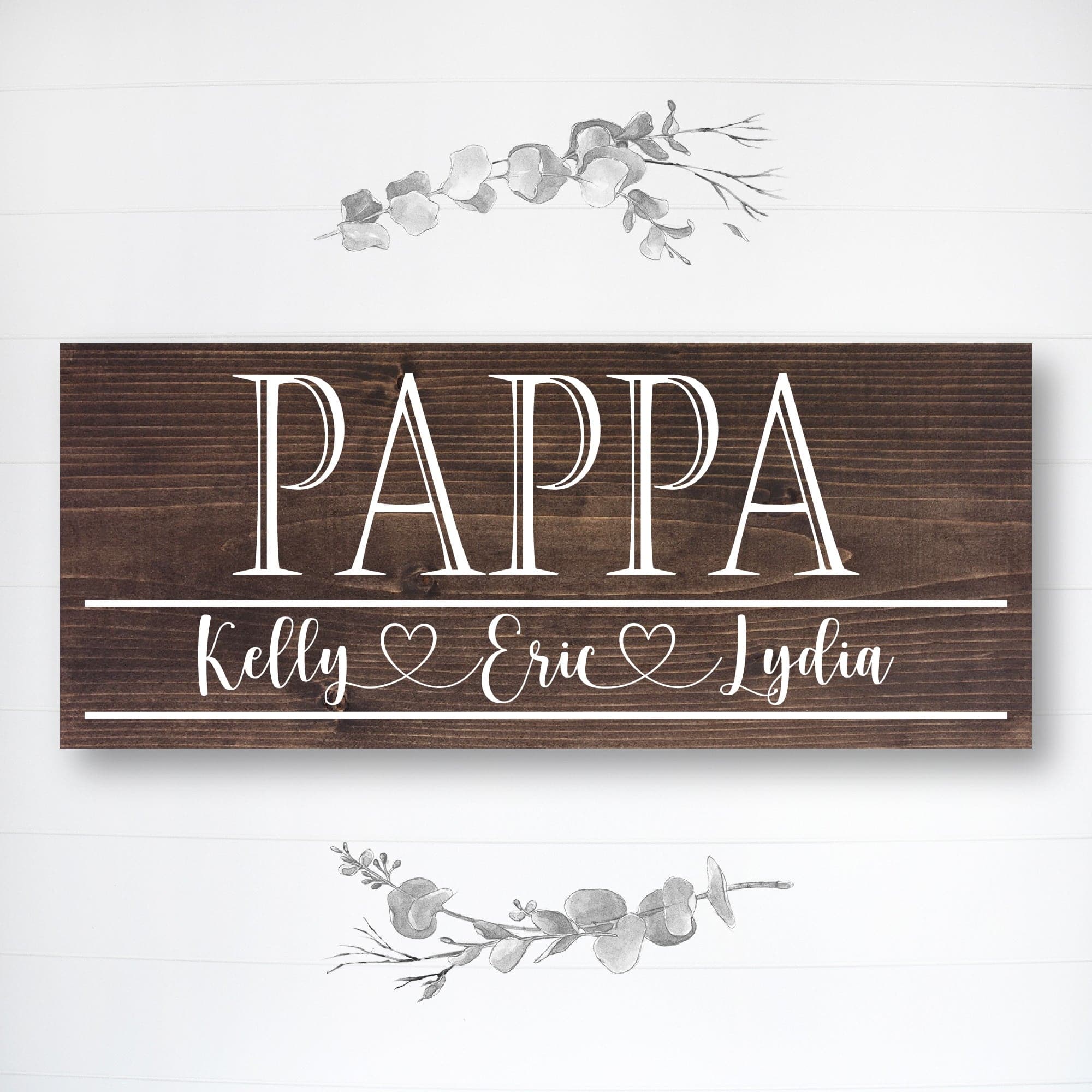 Pappa - Custom Father's Day Sign - Dream Big Printables