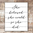 She Believed She Could So She Did Art Print - 8x10 - Dream Big Printables