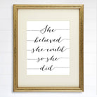 She Believed She Could So She Did Art Print - 8x10 - Dream Big Printables