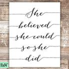 She Believed She Could So She Did Art Print - Unframed - 11x14 - Dream Big Printables