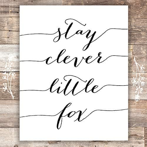 Stay Clever Little Fox Art Print - Unframed - 8x10 - Dream Big Printables