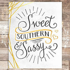 Sweet Southern & Sassy Art Print - Unframed - 8x10 - Dream Big Printables