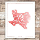 Texas Home Art Print - Unframed - 8x10 - Dream Big Printables