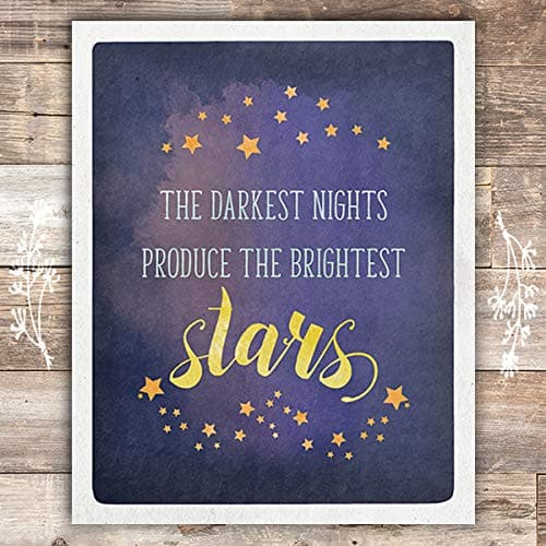 The Darkest Nights Produce The Brightest Stars Art Print - Unframed - 8x10 - Dream Big Printables