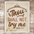 Thou Shall Not Try Me Art Print - Unframed - 8x10 - Dream Big Printables