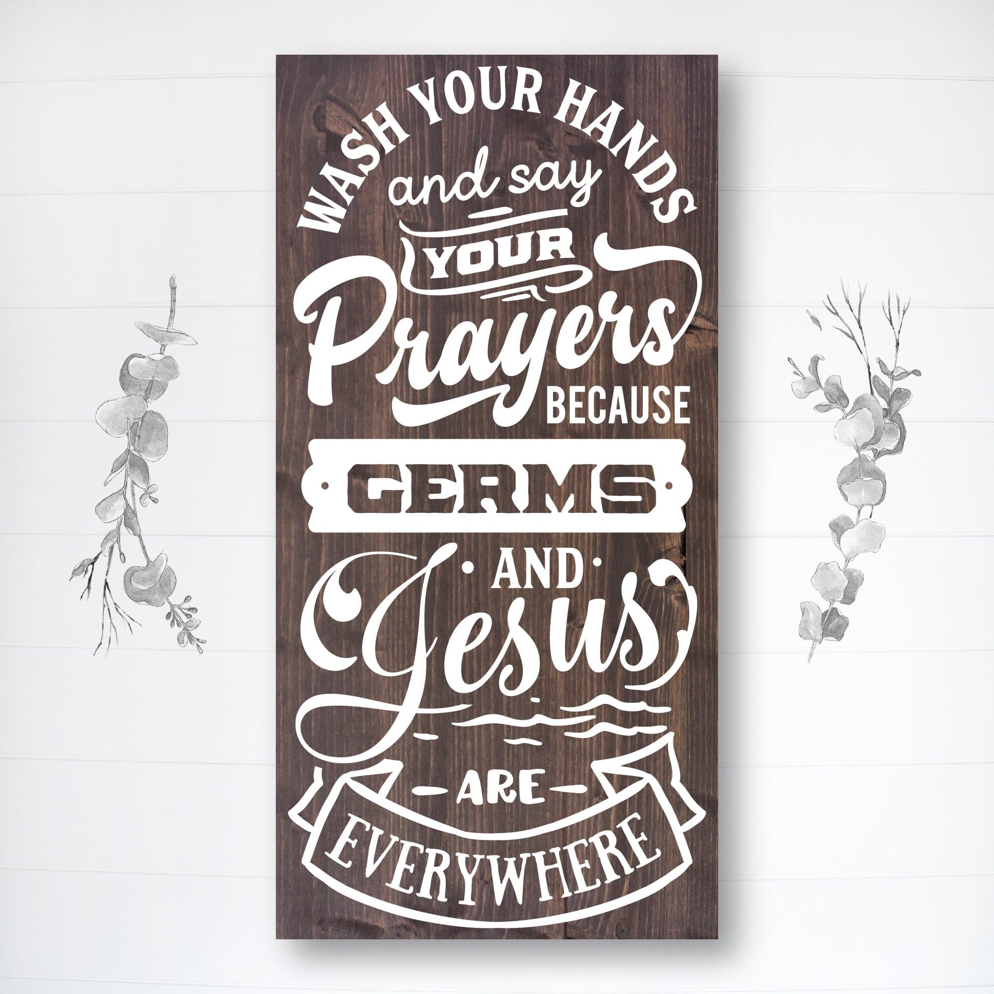 Wash Your Hands and Say Your Prayers - Dream Big Printables