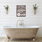 Will Poop Here Again - Dream Big Printables