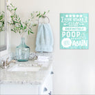 Will Poop Here Again - Dream Big Printables