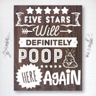 Will Poop Here Again - Dream Big Printables