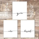 You Are Loved Art Prints (Set of 3) - Unframed - 8x10s - Dream Big Printables