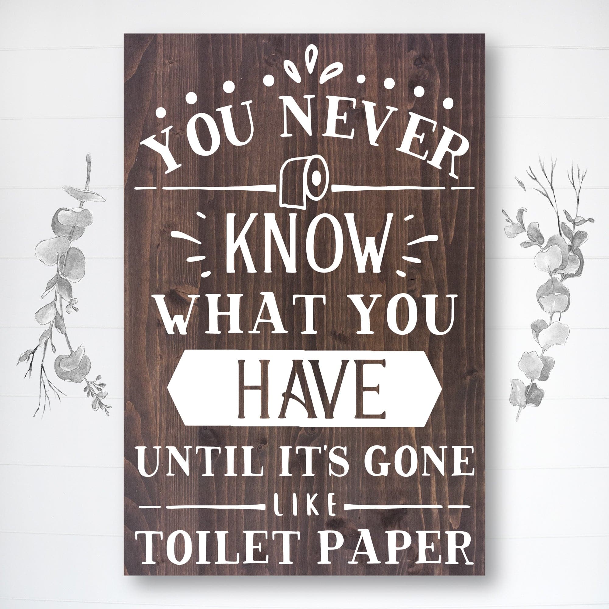 You Never Know What You Have Until Its Gone - Dream Big Printables